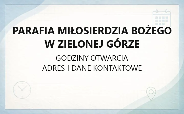 Parafia Miłosierdzia Bożego w Zielonej Górze - kontakt, msze, sakramenty
