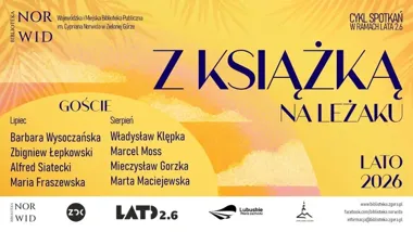 Letnia Czytelnia Norwida rozpisuje wakacje na 38 kreatywnych przystanków